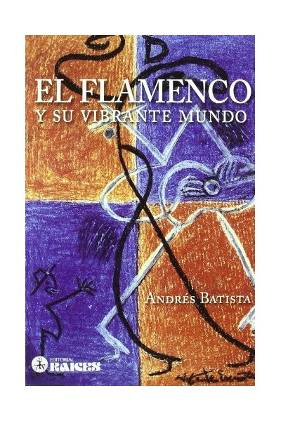 El Flamenco y su Vibrante Mundo